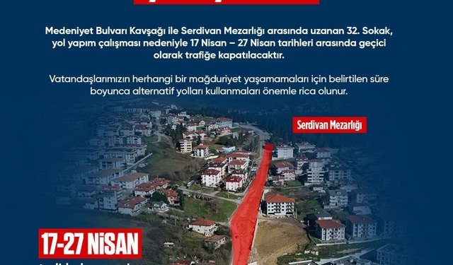 O sokak 10 gün trafiğe kapalı olacak