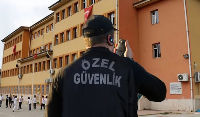 Okullara 30 bin güvenlik personeli alınacak