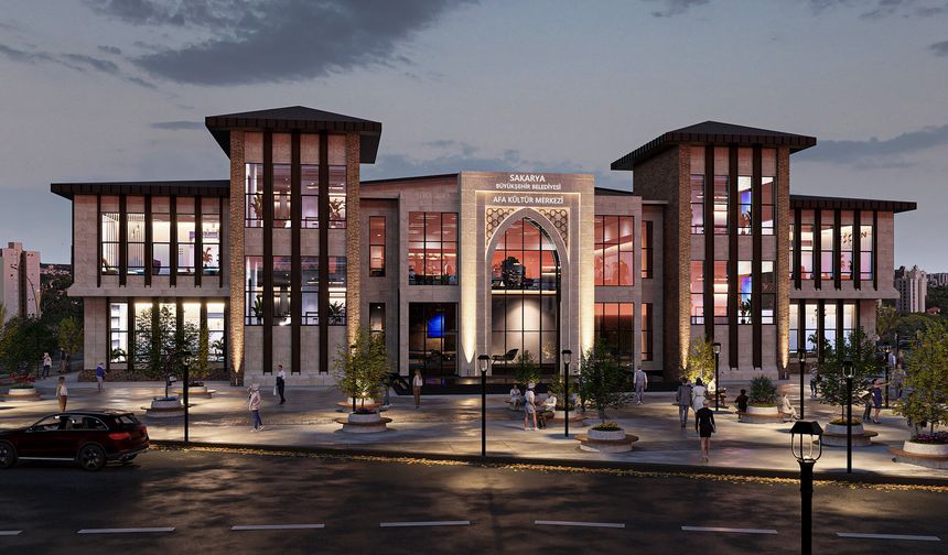 Sakarya’nın yeni AFA Kültür ve Kongre Merkezi